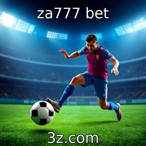 za777 bet Dicas para Aumentar Suas Chances nas Apostas Esportivas